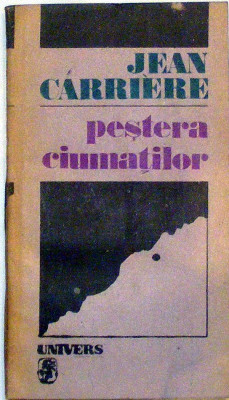 Pestera ciumatilor Jean Carriere foto