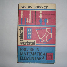 Privire In Matematica Elementara - W. W. Sawyer RF5/4