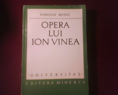 Simion Mioc Opera lui Ion Vinea tiraj 3360 exemplare foto