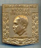 282 INSIGNA - NICOLAE TITULESCU -SCOALA GENERALA NR. 3 -BUCURESTI -starea care se vede