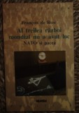 Francois de Rose AL TREILEA RAZBOI MONDIAL NU A AVUT LOC. NATO SI PACEA