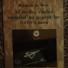 Francois de Rose AL TREILEA RAZBOI MONDIAL NU A AVUT LOC. NATO SI PACEA