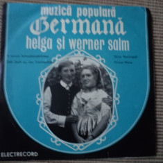 Helga si Werner Salm disc single 7" vinyl Muzica populara germana folclor VG+