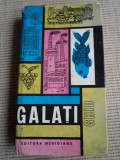 GALATI GHID TURISTIC AL REGIUNII editura meridiane 1967 harti calatorie turism, Alta editura