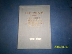 DOCUMENTE PRIVIND ISTORIA MILITARA A POPORULUI ROMAN 1882-1885 foto