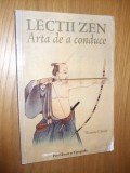 LECTII ZEN Arta de a conduce - Thomas Cleary - 1989, 143p.