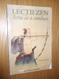 LECTII ZEN * Arta de a conduce -- Thomas Cleary -- [ 1989, 143p. ], Alta editura