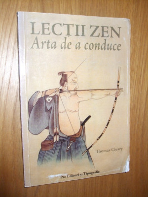 LECTII ZEN Arta de a conduce - Thomas Cleary - 1989, 143p. foto