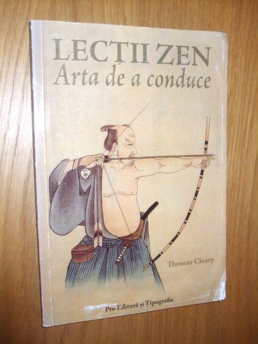 LECTII ZEN * Arta de a conduce -- Thomas Cleary -- [ 1989, 143p. ]