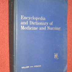 Encyclopedia and Dictionary of Medicine and Nursing - Benjamin F . Miller , Claire Brackman Keane