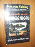 ORGANIZATIA SECRETA SOARELE NEGRU - Jan von Helsing - 1998, 294 p., Alta editura