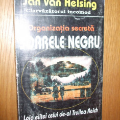 ORGANIZATIA SECRETA SOARELE NEGRU - Jan von Helsing - 1998, 294 p.