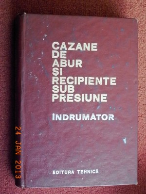 Cazane de abur si recipiente sub presiune - Indrumator foto