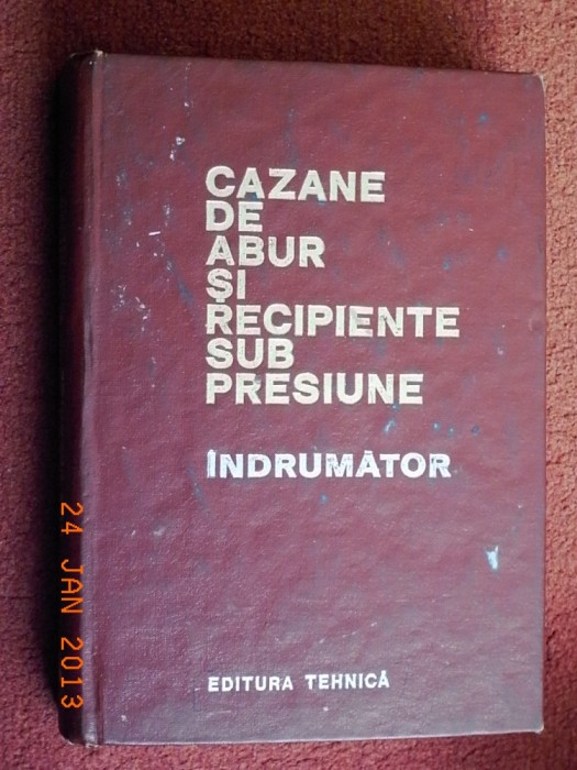 Cazane de abur si recipiente sub presiune - Indrumator