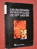 Les ischemies intestinales aigues - R. Kieny, J. Cinqualbre