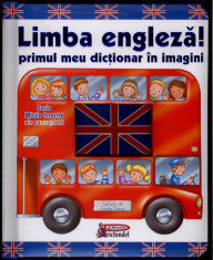 LIMBA ENGLEZA - PRIMUL MEU DICTIONAR IN IMAGINI - EDITURA PRICHINDEL - CARTE PENTRU COPII foto