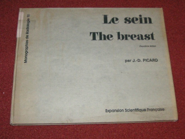 Radiologia toracelui - Le sein THE BREAST - J.-D. Picard