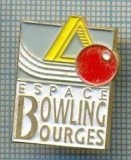 588 INSIGNA -ESPACE - BOWLING -BOURGES - SPORTIVA - interesanta -starea care se vede