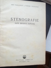 Stenografie Dupa Sistemul Duploye - Ion Vasilescu - 1955 ( nr 9999 ) foto