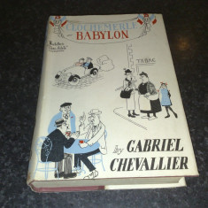 Gabriel Chevallier - Clochemerle Babylon - 1955 - in engleza