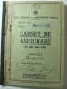 1 - CARNET SE ASIGURARE PE ANII 1934 - 1937 - MIERCUREA CIUC