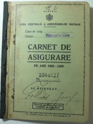 1 - CARNET SE ASIGURARE PE ANII 1934 - 1937 - MIERCUREA CIUC foto