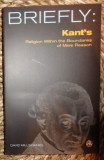 David Mills Daniel BRIEFLY: KANT S RELIGION WITHIN THE BOUNDARIES OF MERE REASON Scm Press 2007