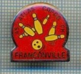 592 INSIGNA -AS ATLAS COPCO FH -FRANCONVILLE - BOWLING - SPORTIVA - interesanta -starea care se vede