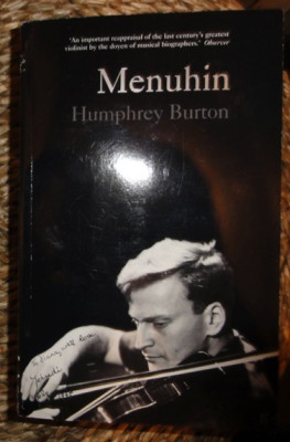 Humphrey Burton MENUHIN A LIFE Ed. Faber and FAber 2001 foto