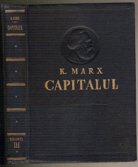 Karl Marx - Capitalul - Procesul de ansamblu al productiei capitaliste, vol.III, part. I foto