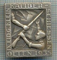 712 INSIGNA -MILITARA -IX EIDG.KLEIN KALIBER -SCHIESSEN -OLTEN 1935 -PAUL KRAMER NEUCHATEL -BREVETE-starea care se vede