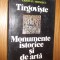 TIRGOVISTE - MONUMENTE ISTORICE SI DE ARTA - Cristian Moisescu - 1979, 253 p.