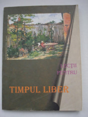 Lectii pentru TIMPUL LIBER foto