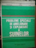 PROBLEME SPECIALE DE AMELIORARE SI EXPLOATARE A SUINELOR