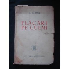 A. TOMA - FLACARI PE CULMI {1946}