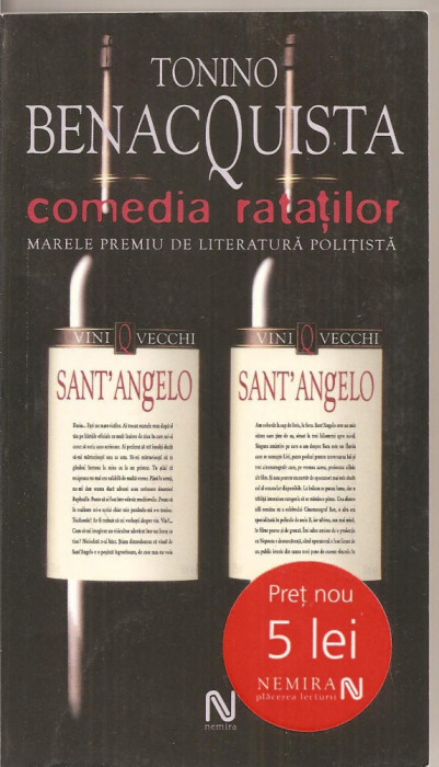 (C2789) COMEDIA RATATILOR DE TONINO BENACQUISTA, EDITURA NEMIRA, 2006, MARELE PREMIU DE LITERATURA POLITISTA