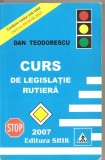 (C2777) CURS DE LEGISLATIE RUTIERA DE DAN TEODORESCU, 2007,