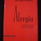 N. GAVRILESCU - ALERGIA * FIZIOPATOLOGIE, DIAGNOSTIC, TRATAMENT