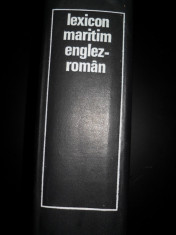 LEXICON MARITIM ENGLEZ- ROMAN CU TERMENI CORESPONDENTI IN LIMBILE: FRANCEZA, GERMANA, SPANIOLA, RUSA foto