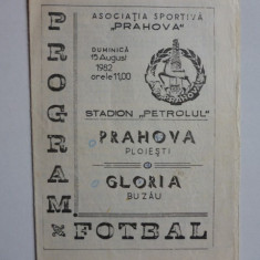 Program meci fotbal PRAHOVA Ploiesti - GLORIA Buzau 15.08.1982