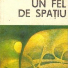 UN FEL DE SPATIU DE ION HOBANA,ROMAN SF,EDITURA ALBATROS 1988,STARE BUNA