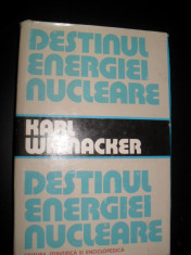 KARL WINNACKER - DESTINUL ENERGIEI NUCLEARE foto