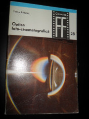 Colectia Foto Film, Optica Foto-cinematografica Vol.1-2 - Toma Radulet (28,29) foto