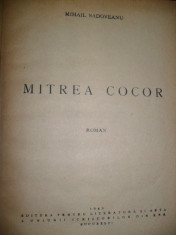 Mitrea Cocor - Mihail Sadoveanu , 1949 (editie Princeps) foto