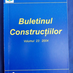 BULETINUL CONSTRUCTIILOR VOL. 23 [ TUNELURI - HIDROIZOLATII LA ZIDARII ] - 2004*