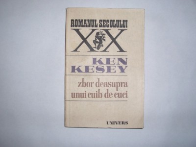 KEN KESEY - ZBOR DEASUPRA UNUI CUIB DE CUCI RF4/1 foto