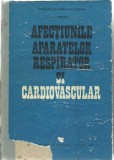 C.Streian - AFECTIUNILE APARATELOR RESPIRATOR SI CARDIOVASCULAR