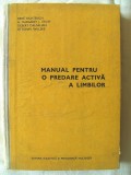 &quot;MANUAL PENTRU O PREDARE ACTIVA A LIMBILOR&quot;, Colectiv autori, 1974