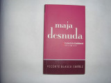 VICENTE BLASCO IBANEZ - MAJA DESNUDA {2008},RF11/2