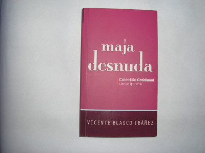 VICENTE BLASCO IBANEZ - MAJA DESNUDA {2008},RF11/2 foto